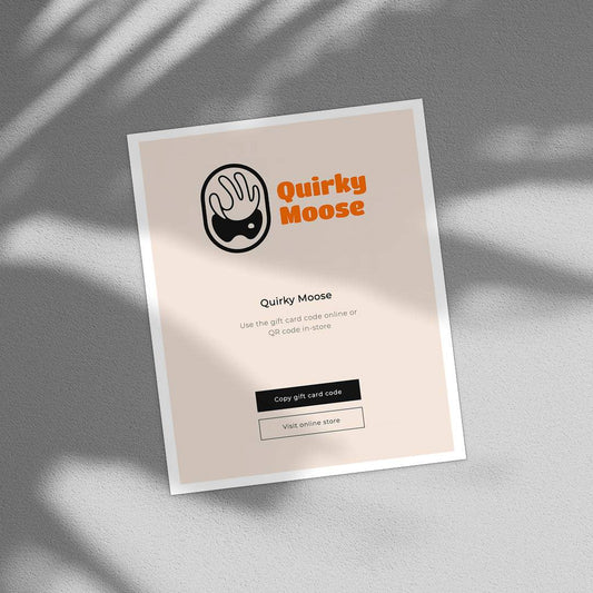 Gift card for shopping quirky, unique items at QuirkyMoose.com.